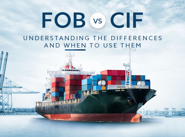 what-s-the-difference-by-fob-and-cif-incoterms-comparison