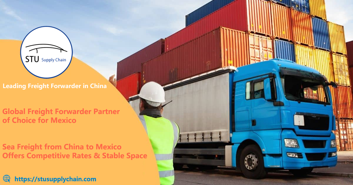 Sea Freight Shipping from China to Mexico [Guide 2022] - STU